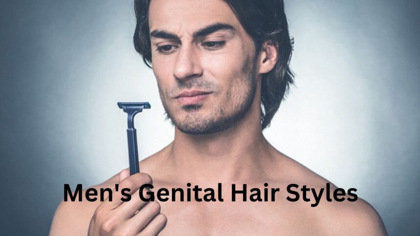 Men's Genital Hair Styles